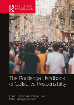 【预订】The Routledge Handbook of Collective Responsibility