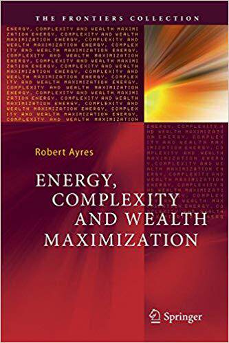【预售】Energy, Complexity and Wealth Maximization