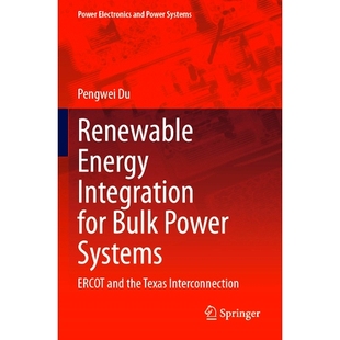 for Texas 大容量电力系统 Integration Energy and Systems Power Renewable 可再生能源 Interconnection the Bulk 预订 ERCOT