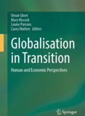 [预订]Globalisation in Transition: Human and Economic Perspectives 9789819924387