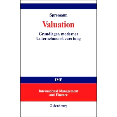 预订 Valuation: Grundlagen moderner Unternehmensbewertung: 9783486275629