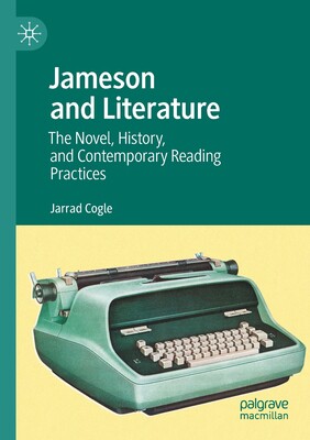 【预订】Jameson and Literature: The Novel, History, and Contemporary Reading Practices 9783030548261