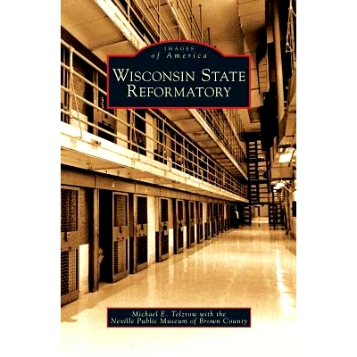 预订 Wisconsin State Reformatory: 9781531651084