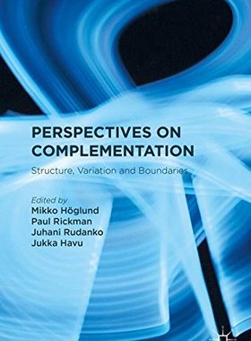 【预订】Perspectives on Complementation