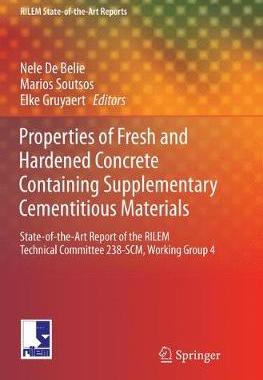 【预订】Properties of Fresh and Hardened Concrete Containing Supplementary Cementitious Materials: State-Of-The-Ar...