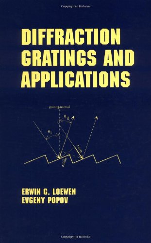 【预订】Diffraction Gratings and Applications
