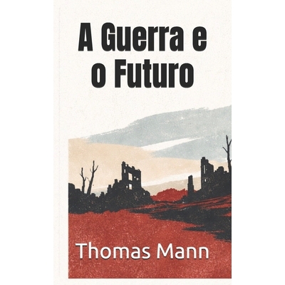 预订 A Guerra e o Futuro 9798244335309