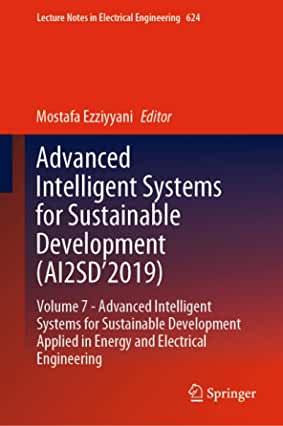 【预订】Advanced Intelligent Systems for Sustainable Development (Ai2sd’2019): Volume 7- Advanced Intelligent Syst...