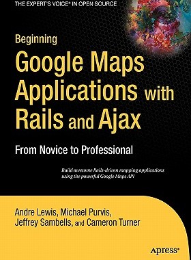 【预订】Beginning Google Maps Applications with Rails and Ajax