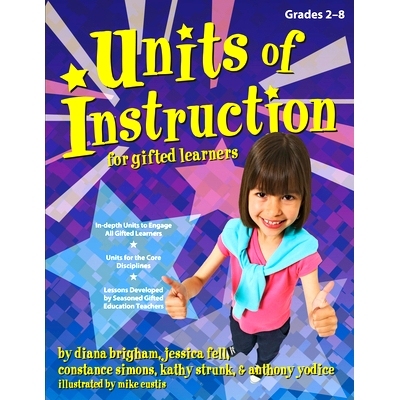 预订 Units of Instruction for Gifted Learners: Grades 2-8: 9781593631963