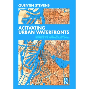 预订 Activating Urban Waterfronts: Design for Inclusive, Lively, and Sustainable Public Spaces 激活城市滨水区：包容，生
