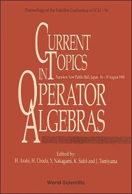 【预订】CURRENT TOPICS IN OPERATOR ALGEBRAS - PROCEEDINGS OF THE SATELLITE CONFERENCE OF ICM - 90