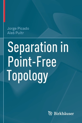 【预订】Separation in Point-Free Topology 9783030534813