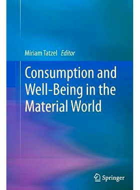 预订 Consumption and Well-Being in the Material World: 9789402405569