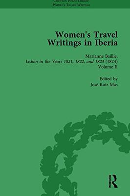 【预订】Women’s Travel Writings in Iberia Vol 2