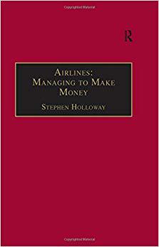 【预售】Airlines: Managing to Make Money