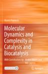[预订]Molecular Dynamics and Complexity in Catalysis and Biocatalysis