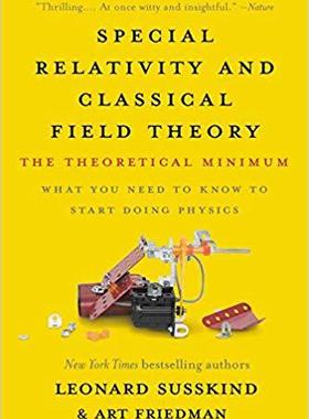 【预售】Special Relativity and Classical Field Theory: The Theoretical Minimum