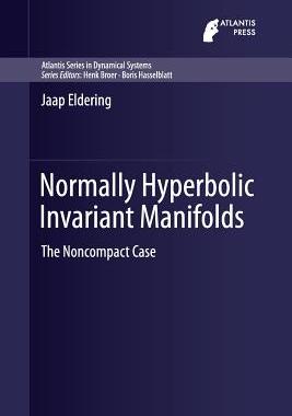 【预订】Normally Hyperbolic Invariant Manifolds