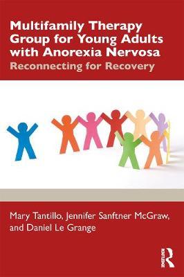【预订】Multifamily Therapy Group for Young Adults with Anorexia Nervosa