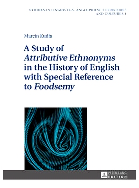 预订 A Study of «Attributive Ethnonyms» in the History of English with Special Reference to «Foodsemy» 特别参照福德