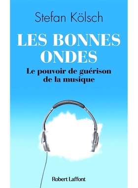 预订 Les bonnes ondes : le pouvoir de guérison de la musique 良好的氛围：音乐的治愈力量: 9782221255629