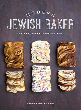 预订 Modern Jewish Baker: Challah, Babka, Bagels & More: 9781682680216