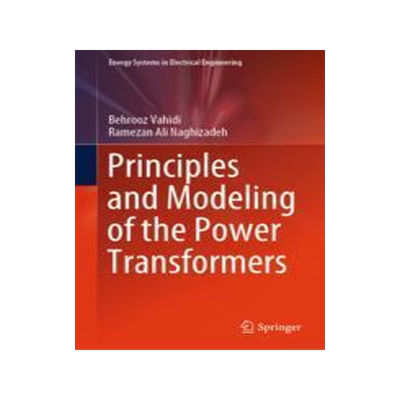 [预订]Principles and Modeling of the Power Transformers 9789819957958