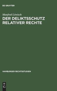 预订 Rechte Der relativer 9783111044279 Deliktsschutz