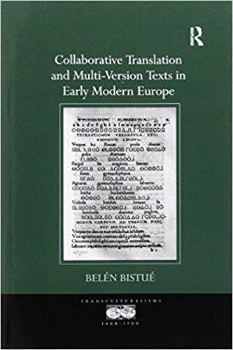 【预售】Collaborative Translation and Multi-Version Texts in Early Modern Europe