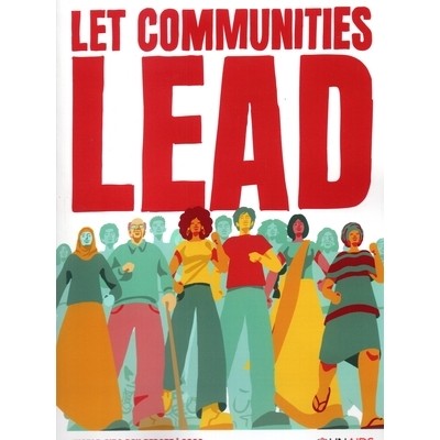 预订 World AIDS Day Report 2023: Let Cummunities Lead: Let Communities Lead 2023 年世界艾滋病日报告：让社区发挥主导作用:
