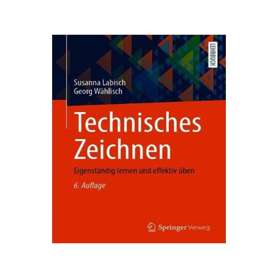 预订 Labisch/Wählisch, Technisches Zeichnen 6.Aufl.