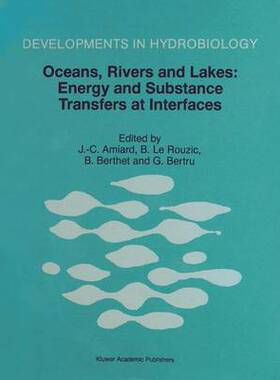 【预订】Oceans, Rivers and Lakes: Energy and Substance Transfers at Interfaces