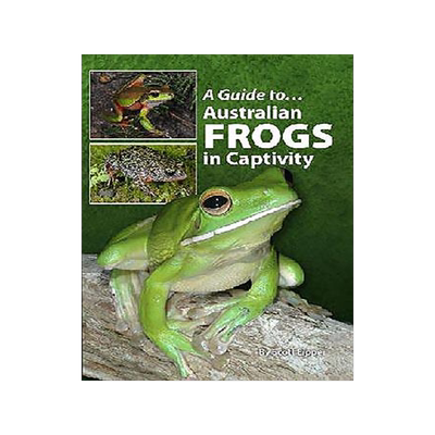 [预订]A Guide to Australian Frogs in Captivity 9780987244765
