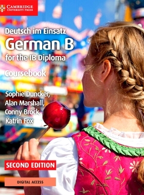 预订 Deutsch Im Einsatz Coursebook with Digital Access (2 Years): German B for the Ib Diploma: 9781108760447