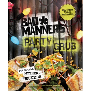 预订 Bad Manners: Party Grub 不良举止：派对蛐蛐: 9780593233948