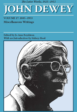 预订 The Collected Works of John Dewey v. 17; 1885-1953, Miscellaneous Writings