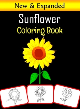 预订 Sunflower Coloring Book: Sunflower pictures, coloring and learning book with fun for kids (60 Pages, at least 30 su