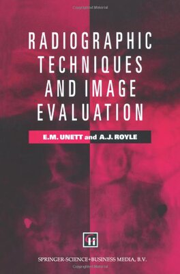 【预订】Radiographic Techniques and Image Evaluation