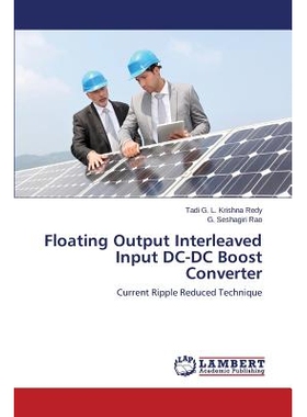 预订 Floating Output Interleaved Input DC-DC Boost Converter: 9783659588808