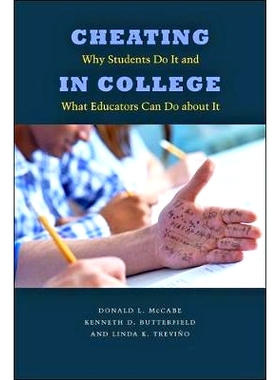 预订 Cheating in College: Why Students Do It and What Educators Can Do about It 大学作弊：学生作弊的原因以及教育工作者可