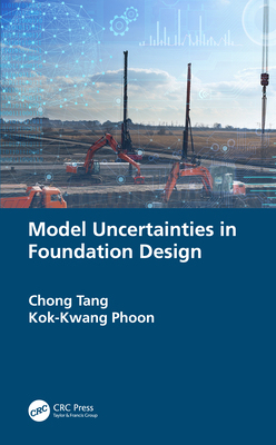【预订】Model Uncertainties in Foundation Design