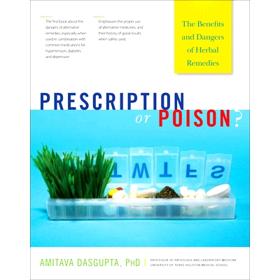 预订 Prescription or Poison?: The Benefits and Dangers of Herbal Remedies: 9781630268282