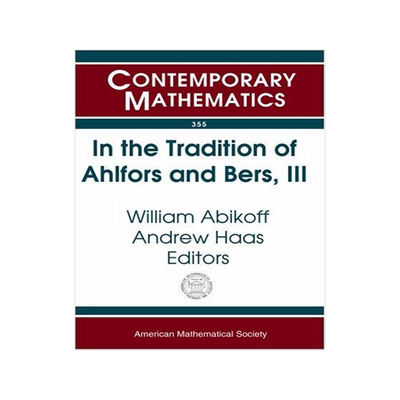 [预订]In the Tradition of Ahlfors and Bers, III, Volume 3 9780821836071
