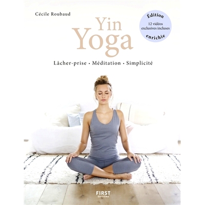 预订 Yin yoga : lâcher-prise, méditation, simplicité 阴瑜伽：放手、冥想、简单: 9782412093047