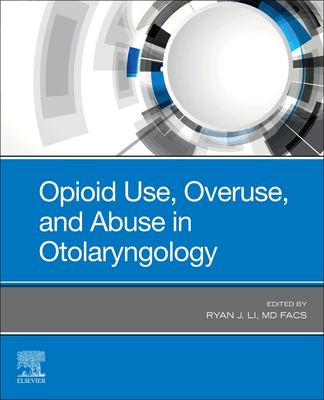 【预订】Opioid Use, Overuse, and Abuse in Otolaryngology 9780323790161