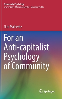 【预订】For an Anti-capitalist Psychology of Community 9783030996956