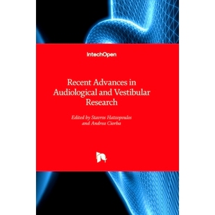 Vestibular 9781803563749 Advances 进展 听觉和前庭研究 Research and Audiological Recent 预订