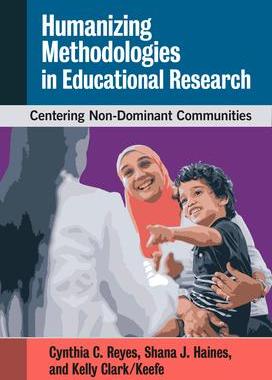 [预订]Humanizing Methodologies in Educational Research 9780807765555