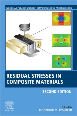 【预订】Residual Stresses in Composite Materials 9780128188170